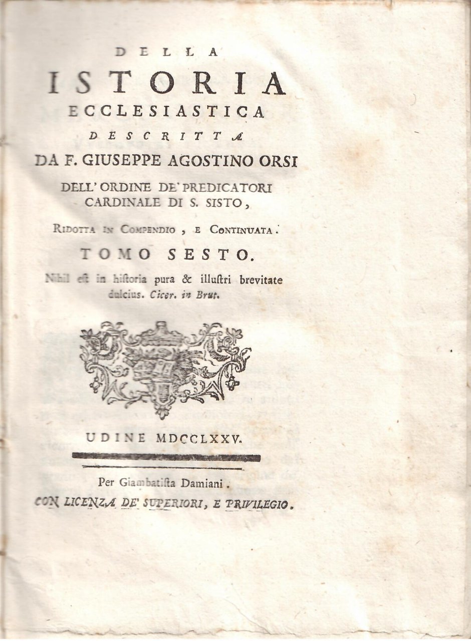 DELLA ISTORIA ECCLESIASTICA DESCRITTA DA F. GIUSEPPE AGOSTINO ORSI - …