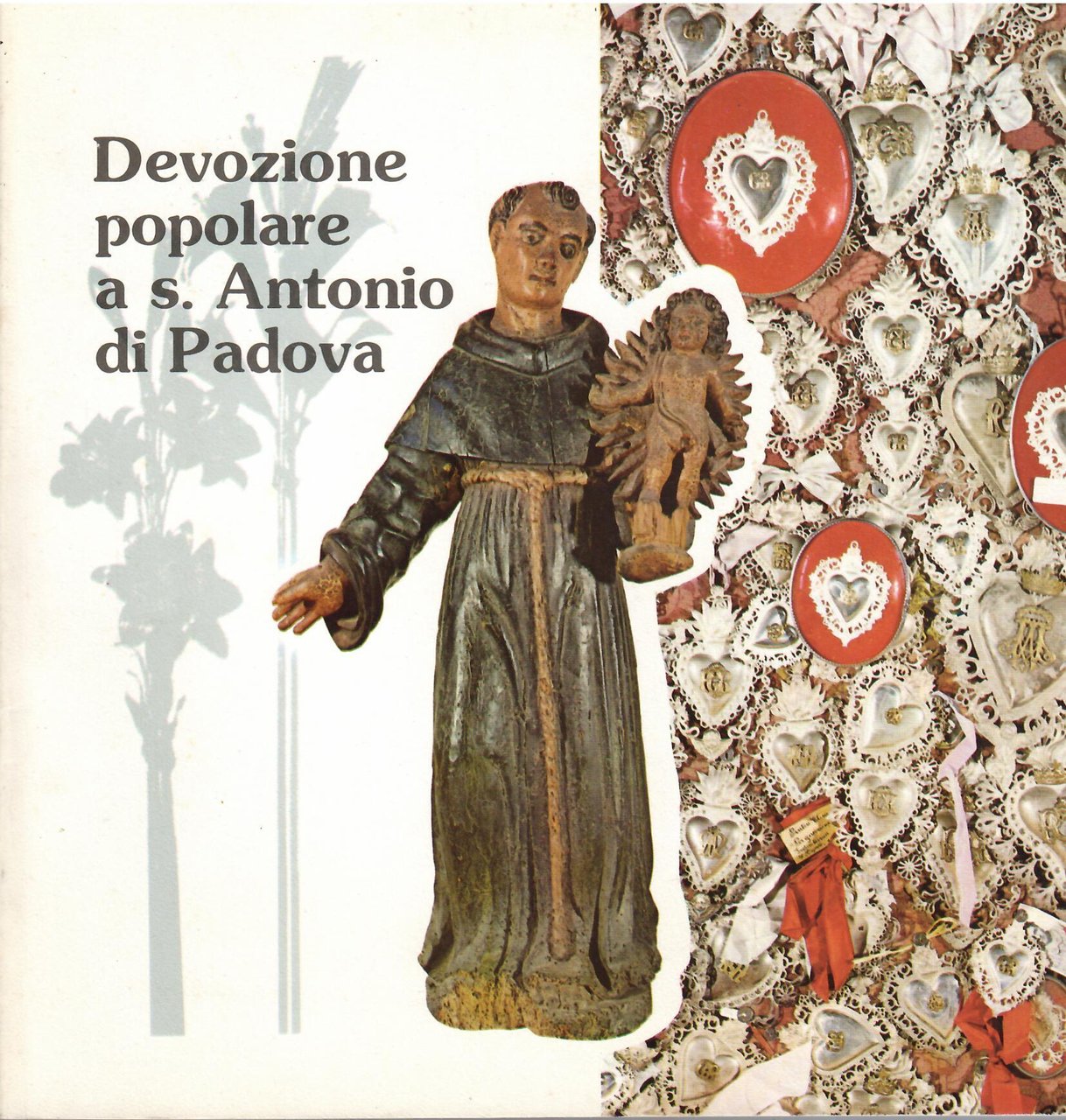 DEVOZIONE POPOLARE A S. ANTONIO DA PADOVA