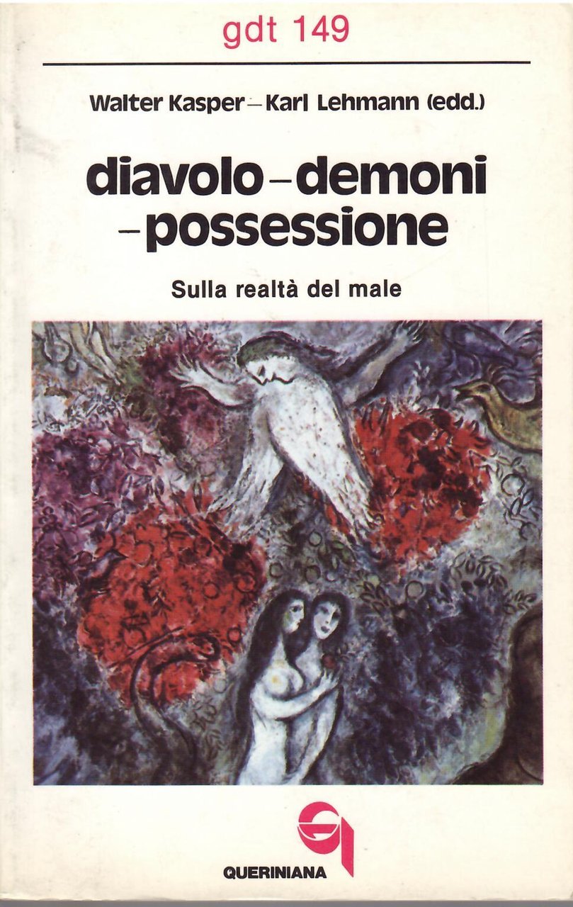 DIAVOLO - DEMONI - POSSESSIONE - SULLA REALTA' DEL MALE