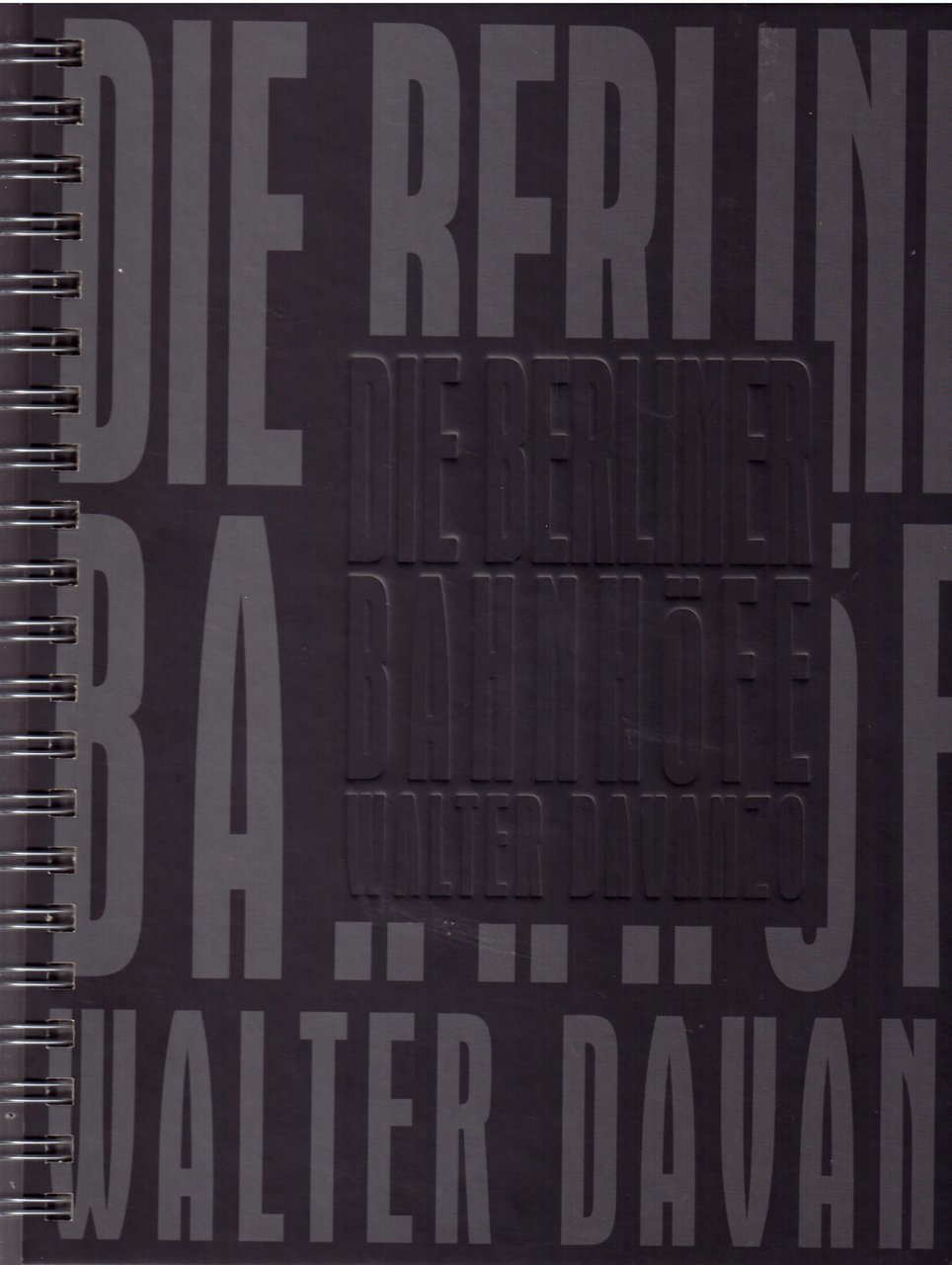 DIE BERLINER BAHNHOFE - WALTER DAVANZO