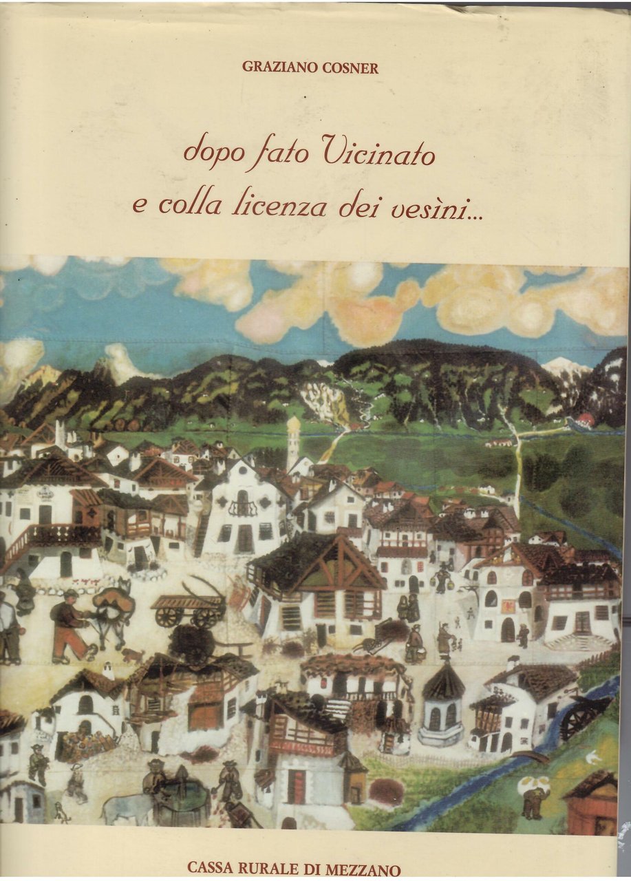 DOPO FATO VICENTINO E COLLA LICENZA DEI VESINI - NOTE …