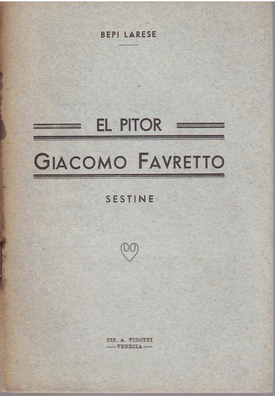 EL PITOR GIACOMO FAVRETTO - SESTINE