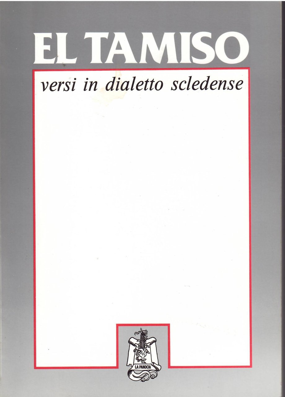EL TAMISO - VERSI IN DIALETTO SCLEDENSE