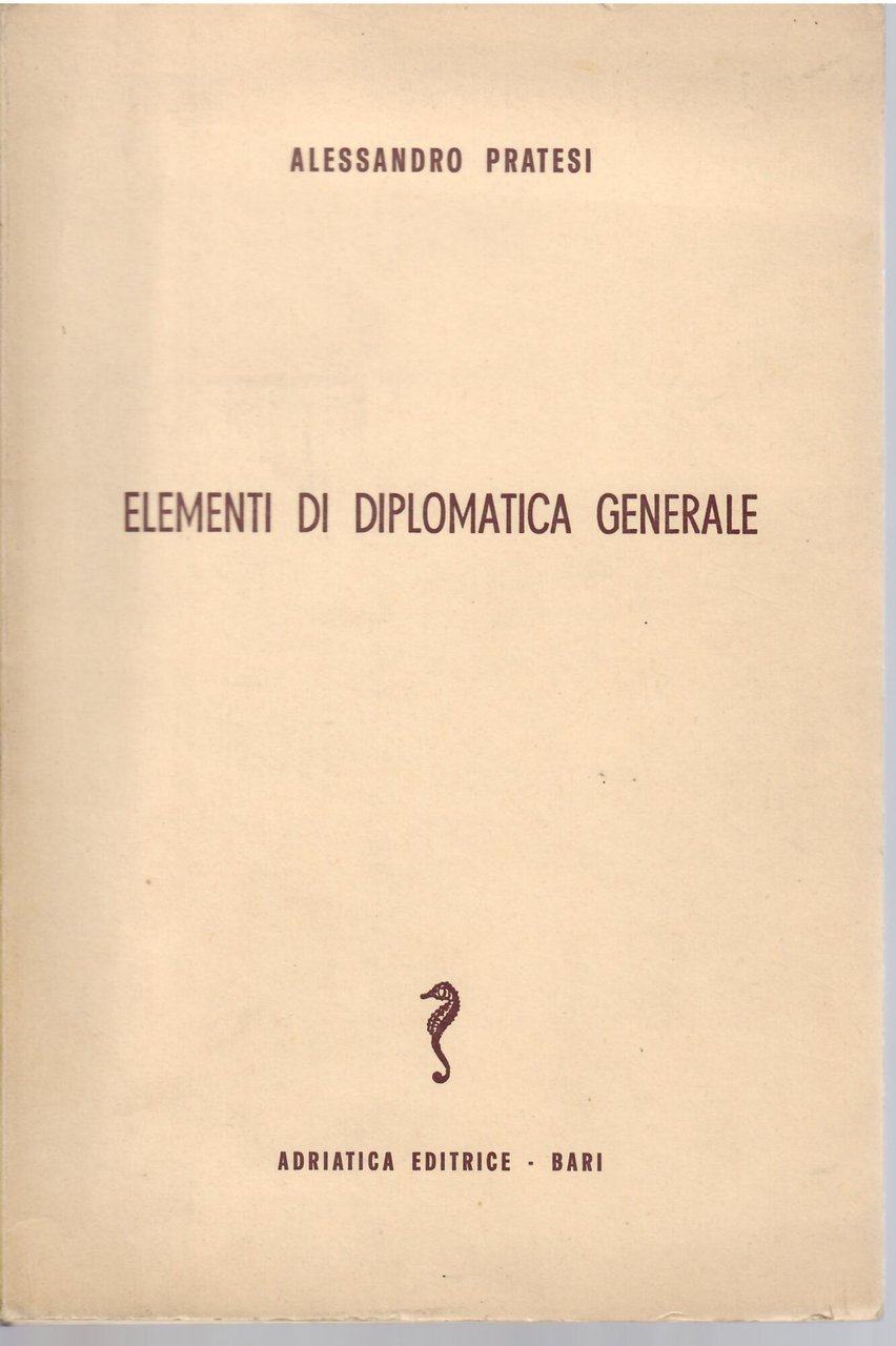 ELEMENTI DI DIPLOMATICA GENERALE