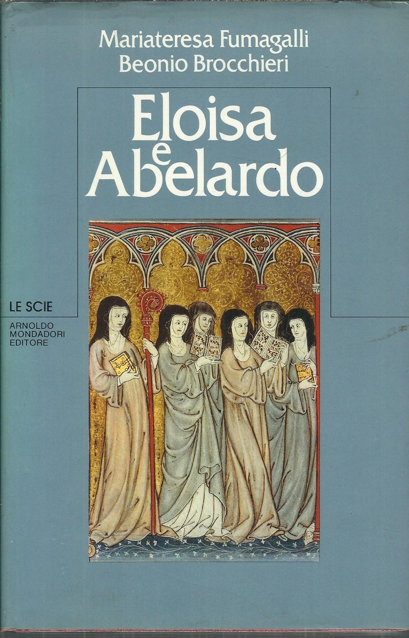 ELOISA E ABELARDO - PAROLE AL POSTO DI COSE