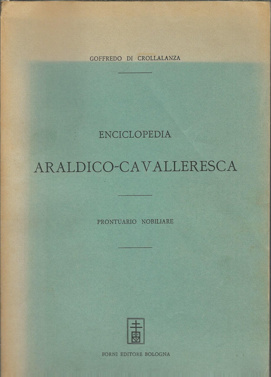 ENCICLOPEDIA ARALDICO - CAVALLERESCA