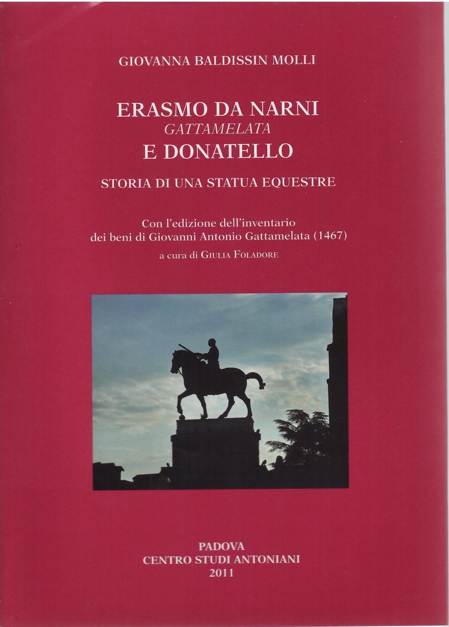 ERASMO DA NARNI GATTAMELATA E DONATELLO - STORIA DI UNA …