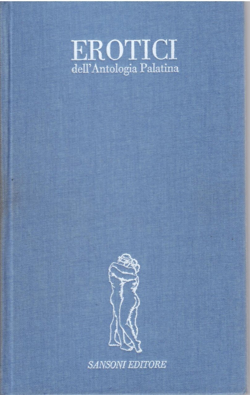 EROTICI DELL'ANTOLOGIA PALATINA