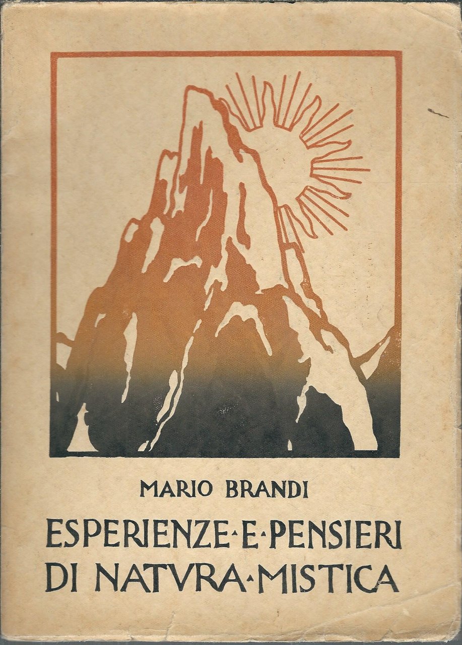 ESPERIENZE E PENSIERI DI NATURA MISTICA