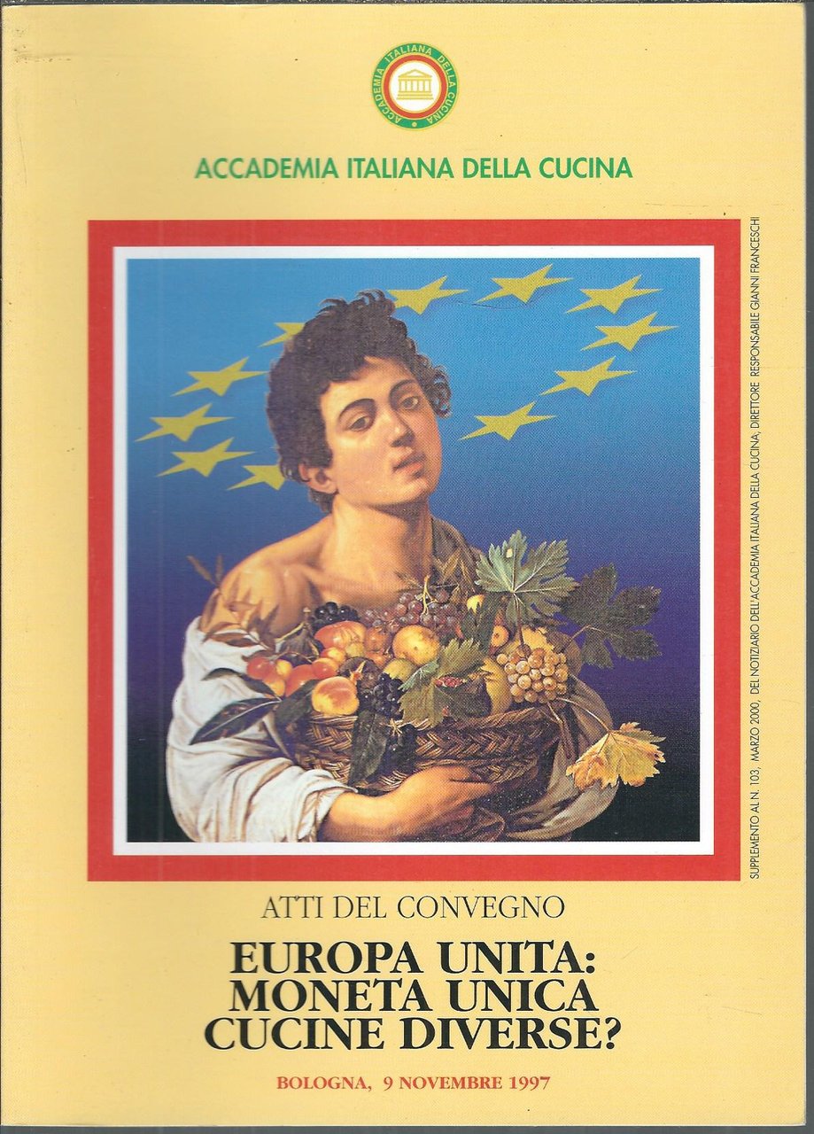 EUROPA UNITA:MONETA UNICA CUCINE DIVERSE?