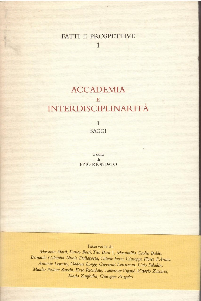 FATTI E PROSPETTIVE - 1 - ACCADEMIA E INTERDISCIPLINARITA' - …