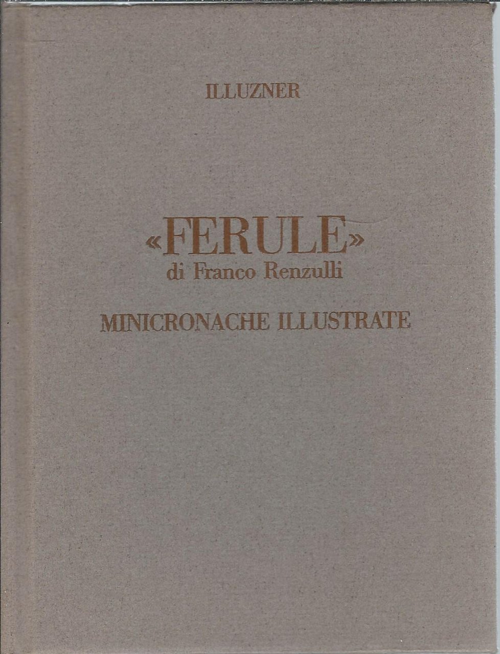 FERULE ( MINI CRONACHE ILLUSTRATE)