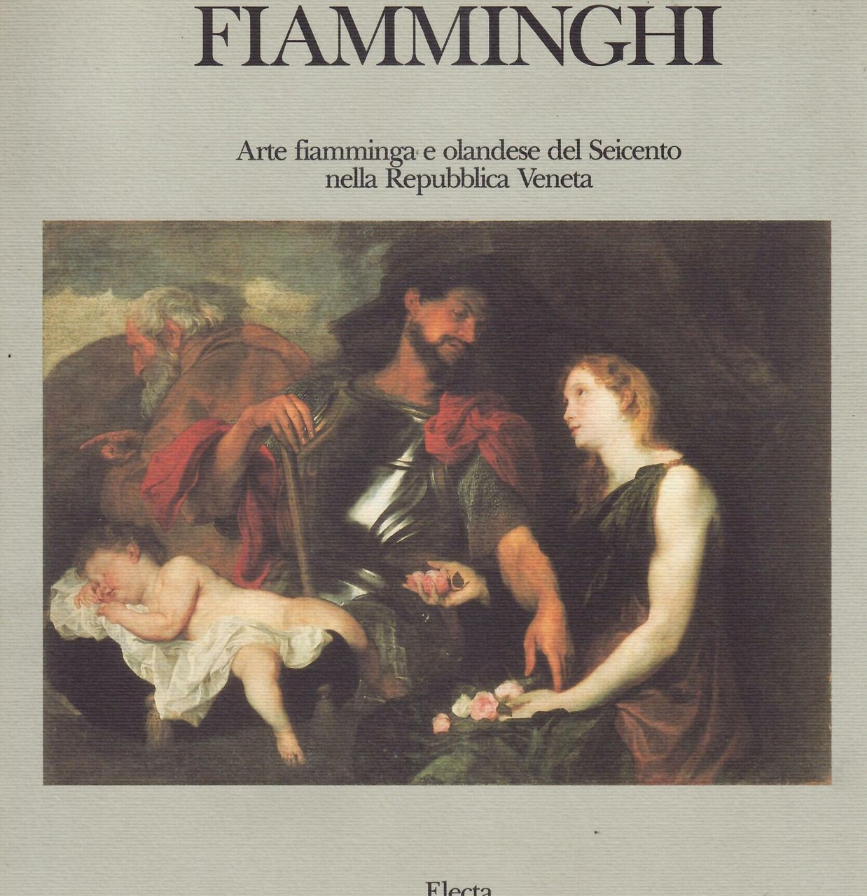 FIAMMINGHI - ARTE FIAMMINGA E OLANDESE DEL SEICENTO NELLA REPUBBLICA …