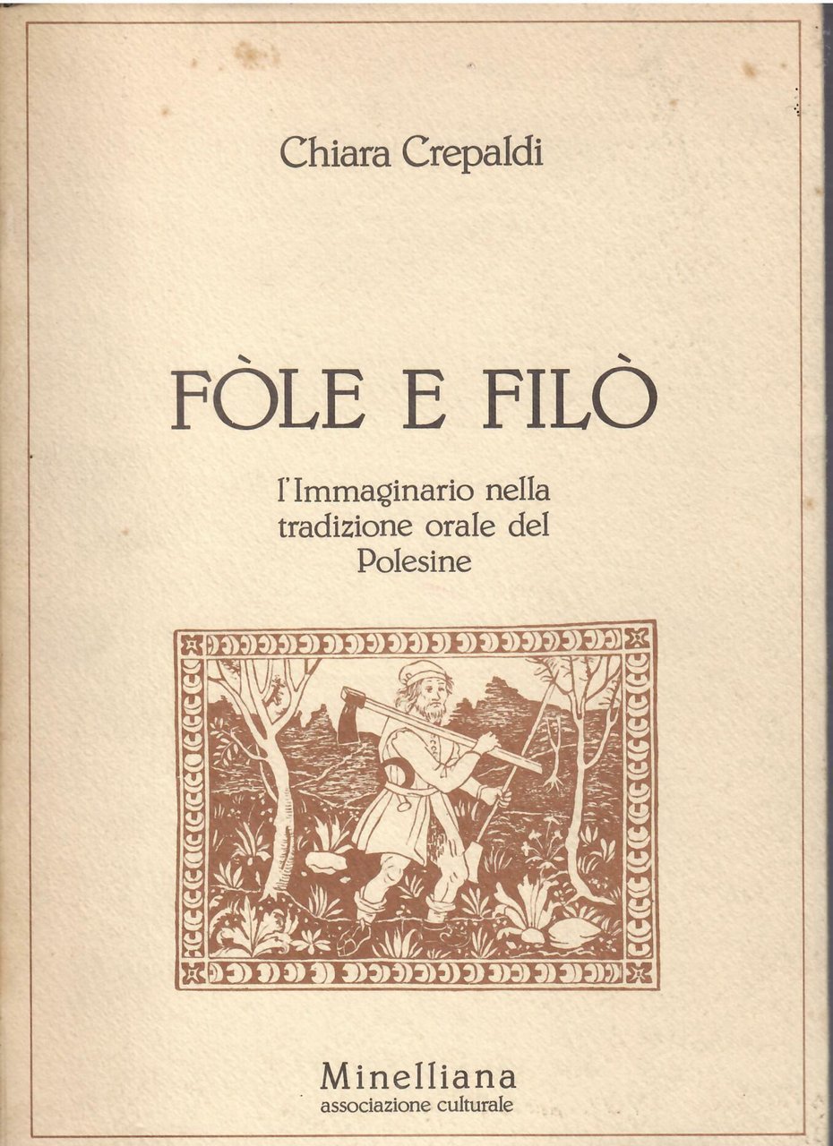 FOLE E FILO' - L'IMMAGINARIO NELLA TRADIZIONE ORALE DEL POLESINE | Immagine principale