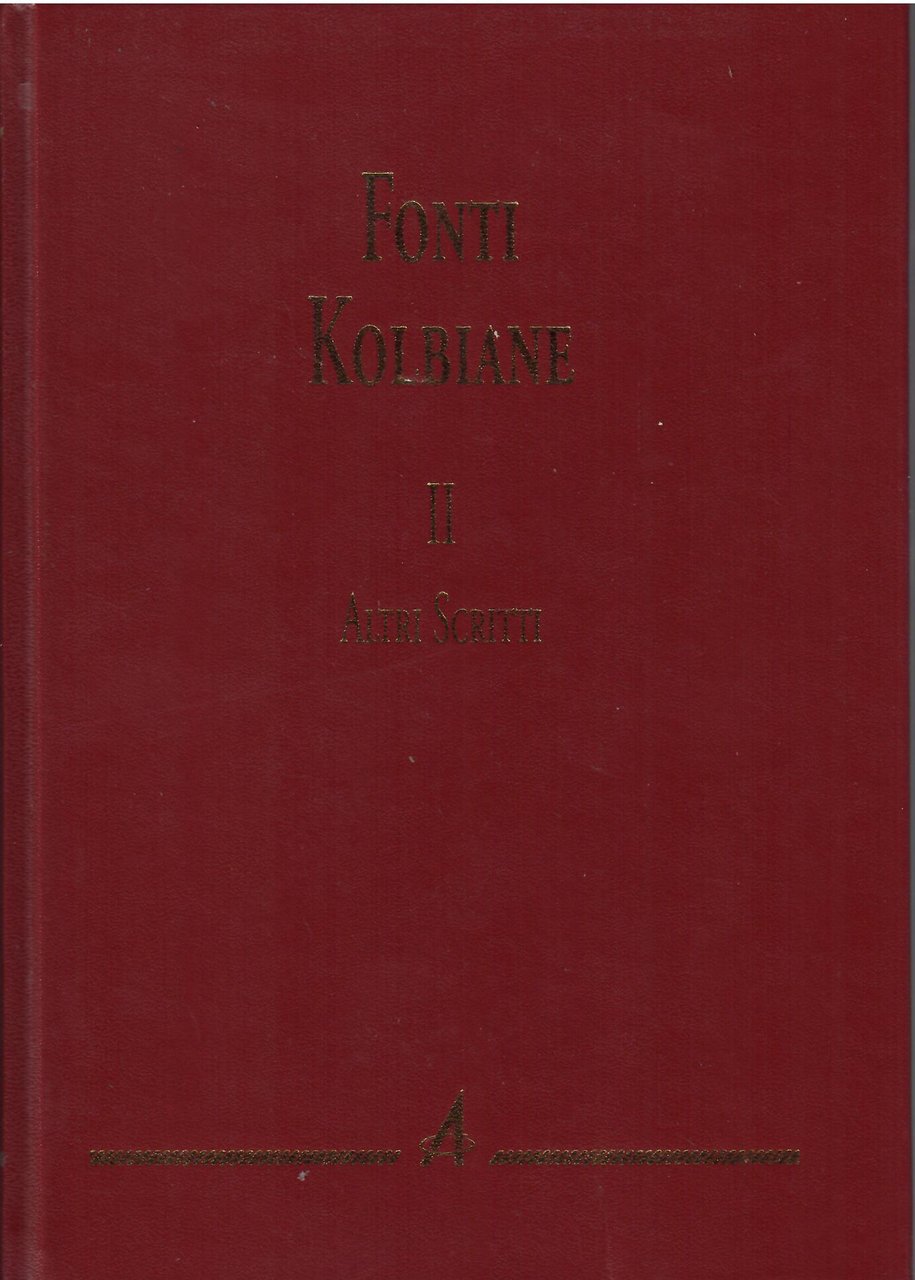 FONTI KOLBIANE - II - ALTRI SCRITTI | Immagine principale