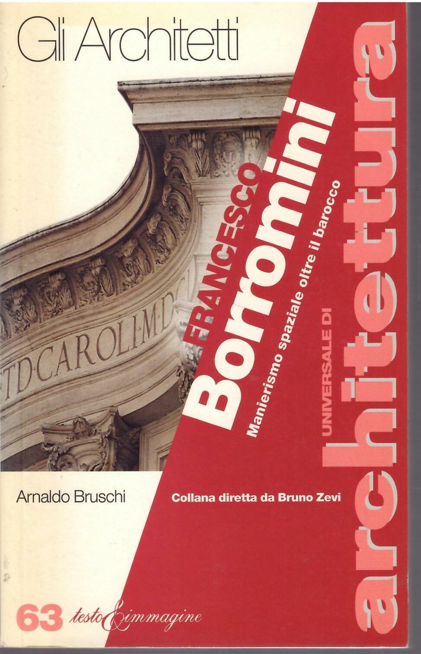 FRANCESCO BORROMINI - MANIERISMO SPAZIALE OLTRE IL BAROCCO