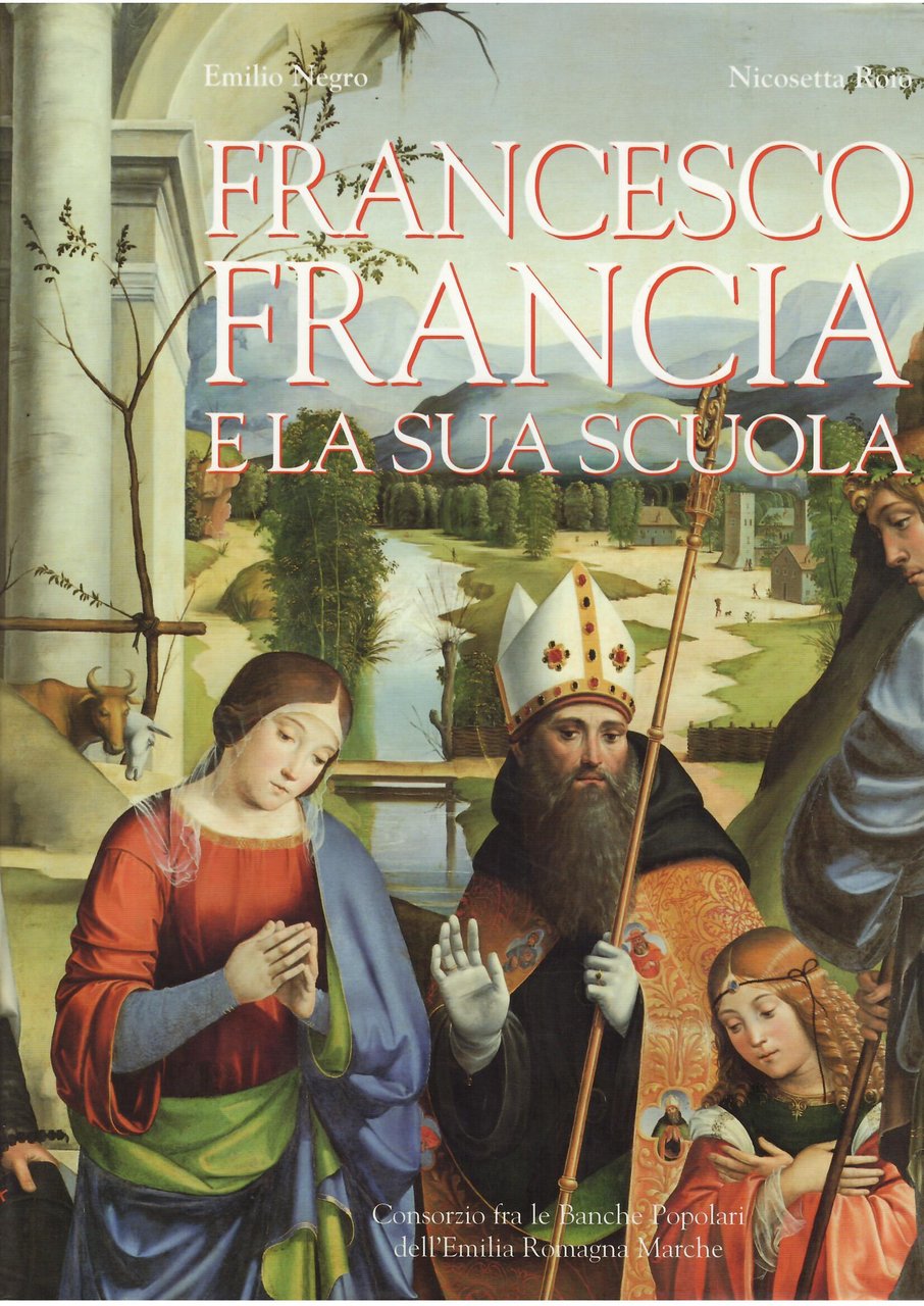 FRANCESCO FRANCIA E LA SUA SCUOLA