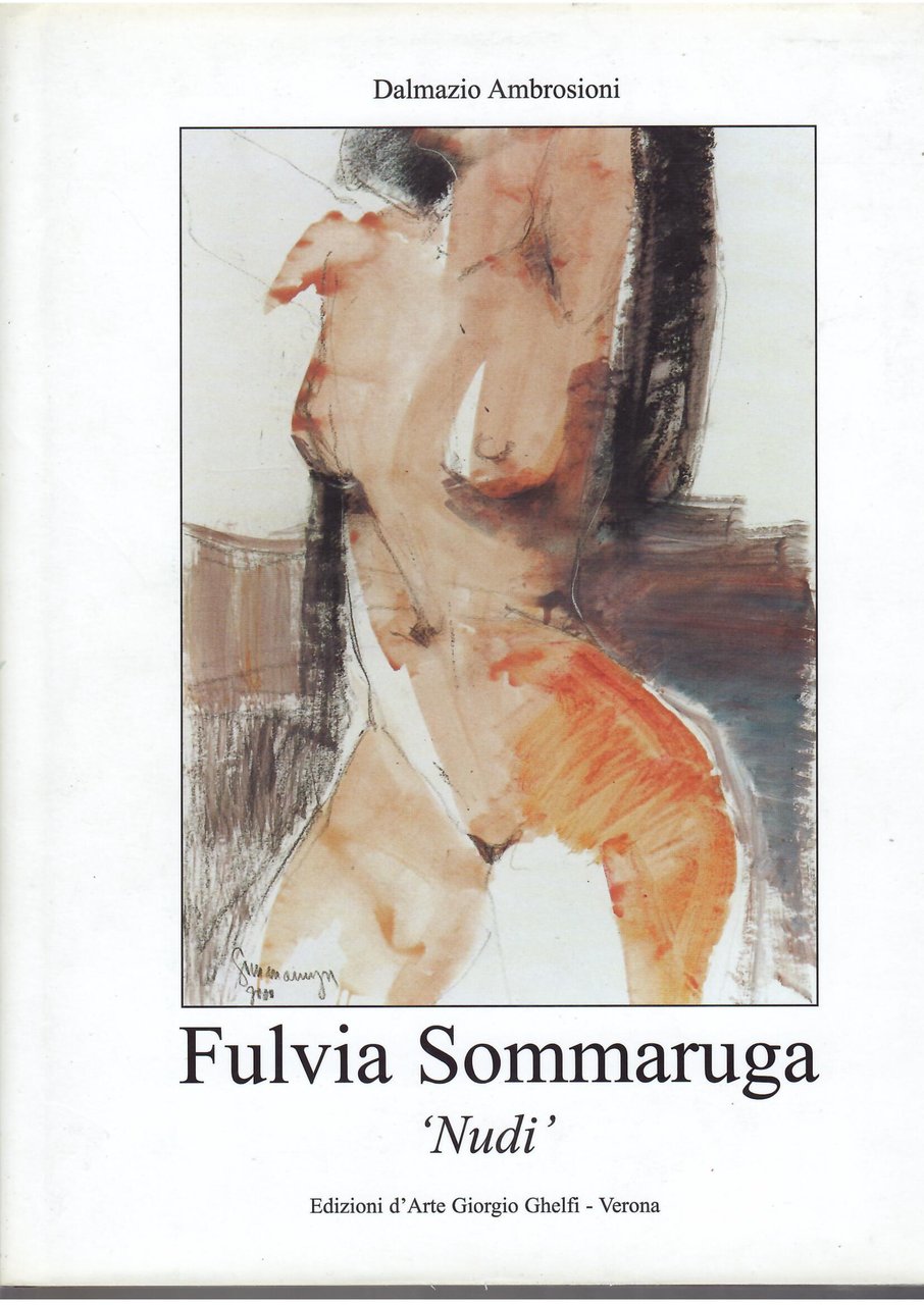 FULVIA SOMMARUGA - NUDI -