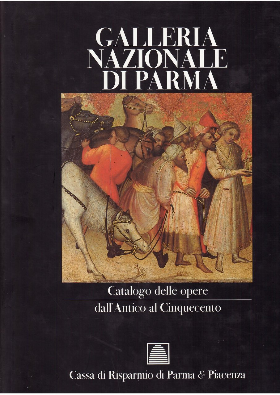 GALLERIA NAZIONALE DI PARMA - CATALOGO DELLE OPERE DELL' ANTICO …