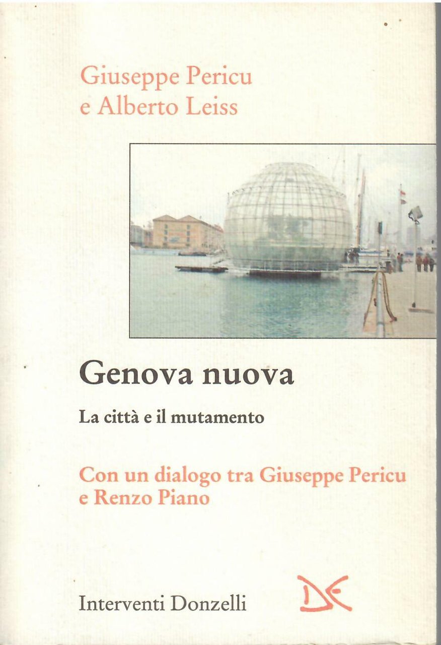 GENOVA NUOVA - LA CITTA' E IL MUTAMENTO