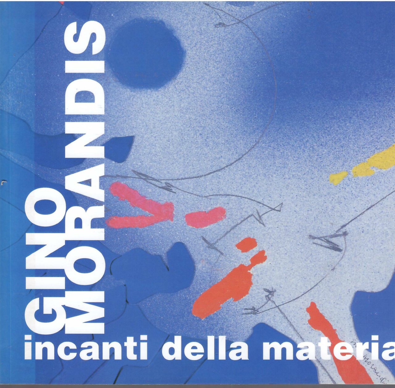 GINO MORANDIS - INCANTI DELLA MATERIA | Immagine principale