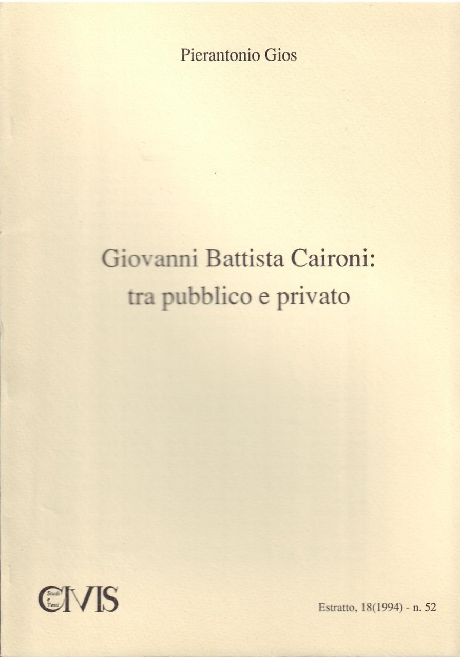 GIOVANNI BATTISTA CAIRONI: TRA PUBBLICO E PRIVATO