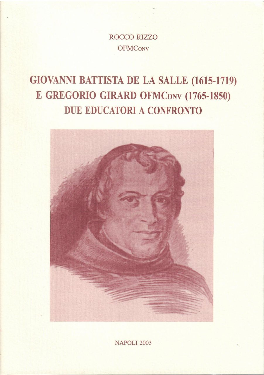 GIOVANNI BATTISTA DE LA SALLE ( 1615 - 1719 ) …