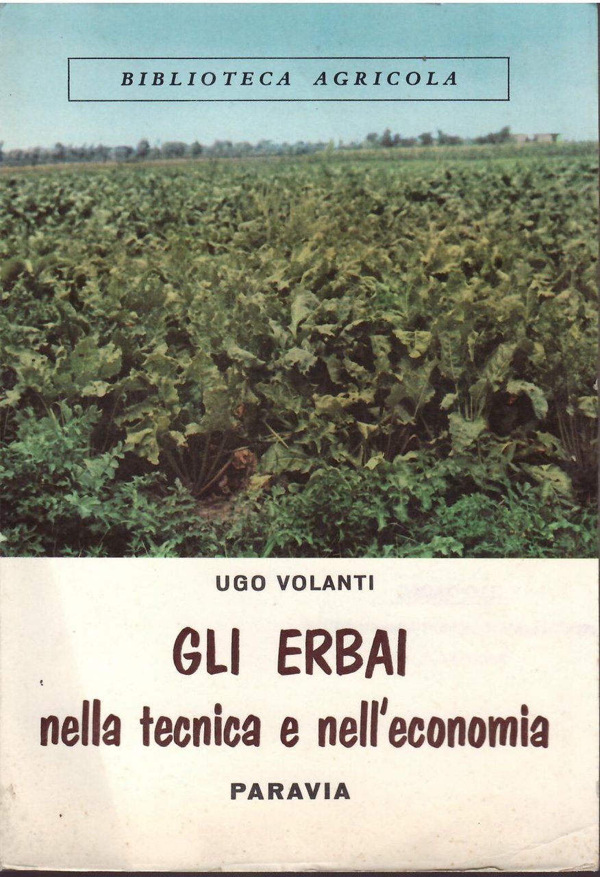 GLI ERBAI NELLA TECNICA E NELL'ECONOMIA