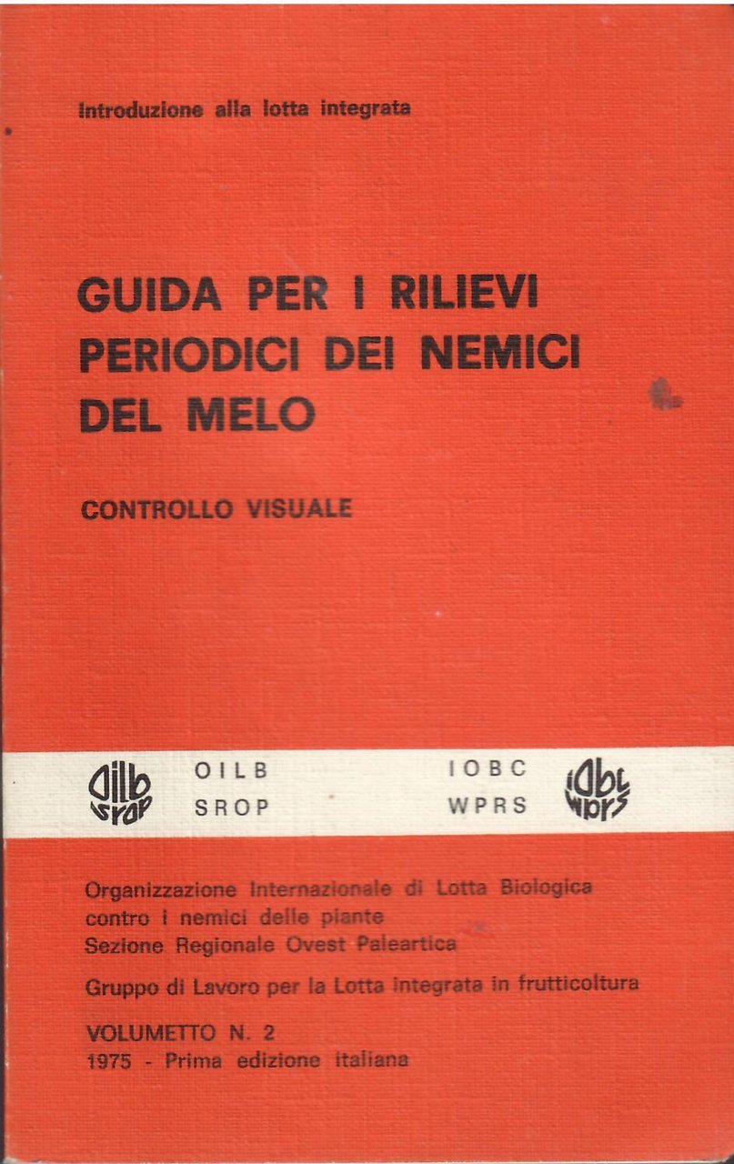 GUIDA PER I RILIEVI PERIODICI DEI NEMICI DEL MELO - …