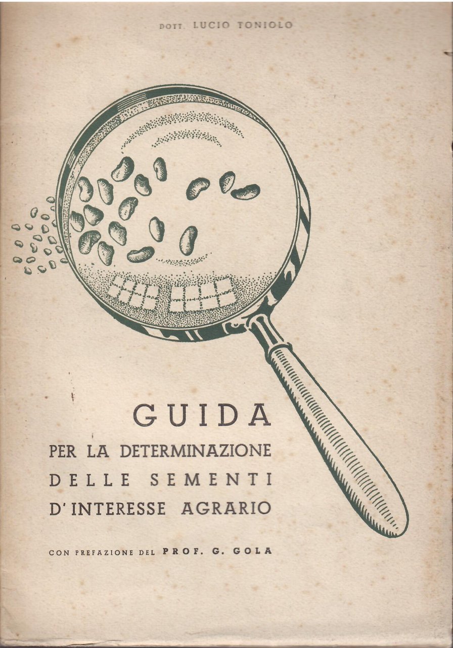 GUIDA PER LA DETERMINAZIONE DELLE SEMENTI D' INTERESSE AGRARIO