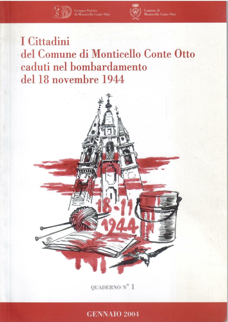 I CITTADINI DEL COMUNE DI MONTICELLO CONTE OTTO CADUTI NEL …