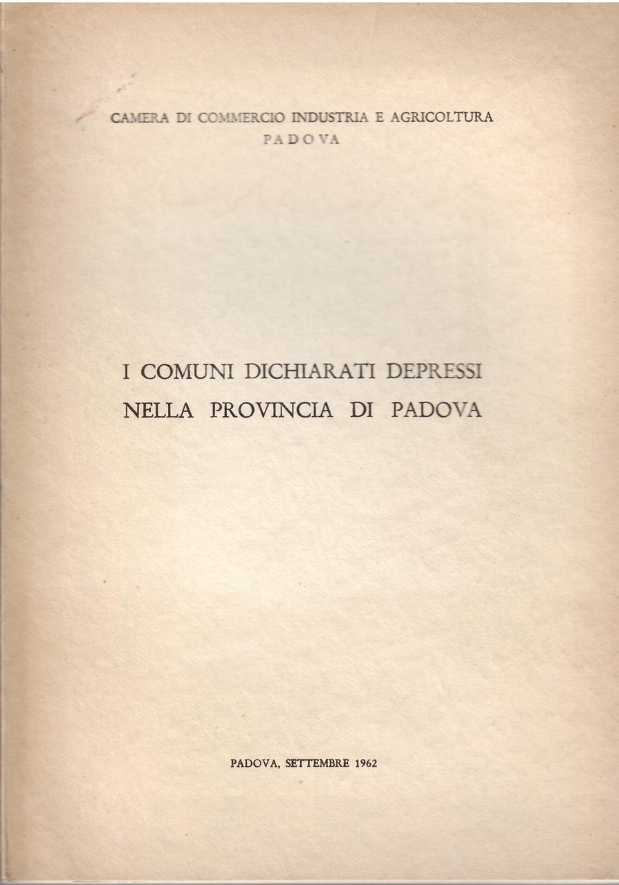 I COMUNI DICHIARATI DEPRESSI NELLA PROVINCIA DI PADOVA