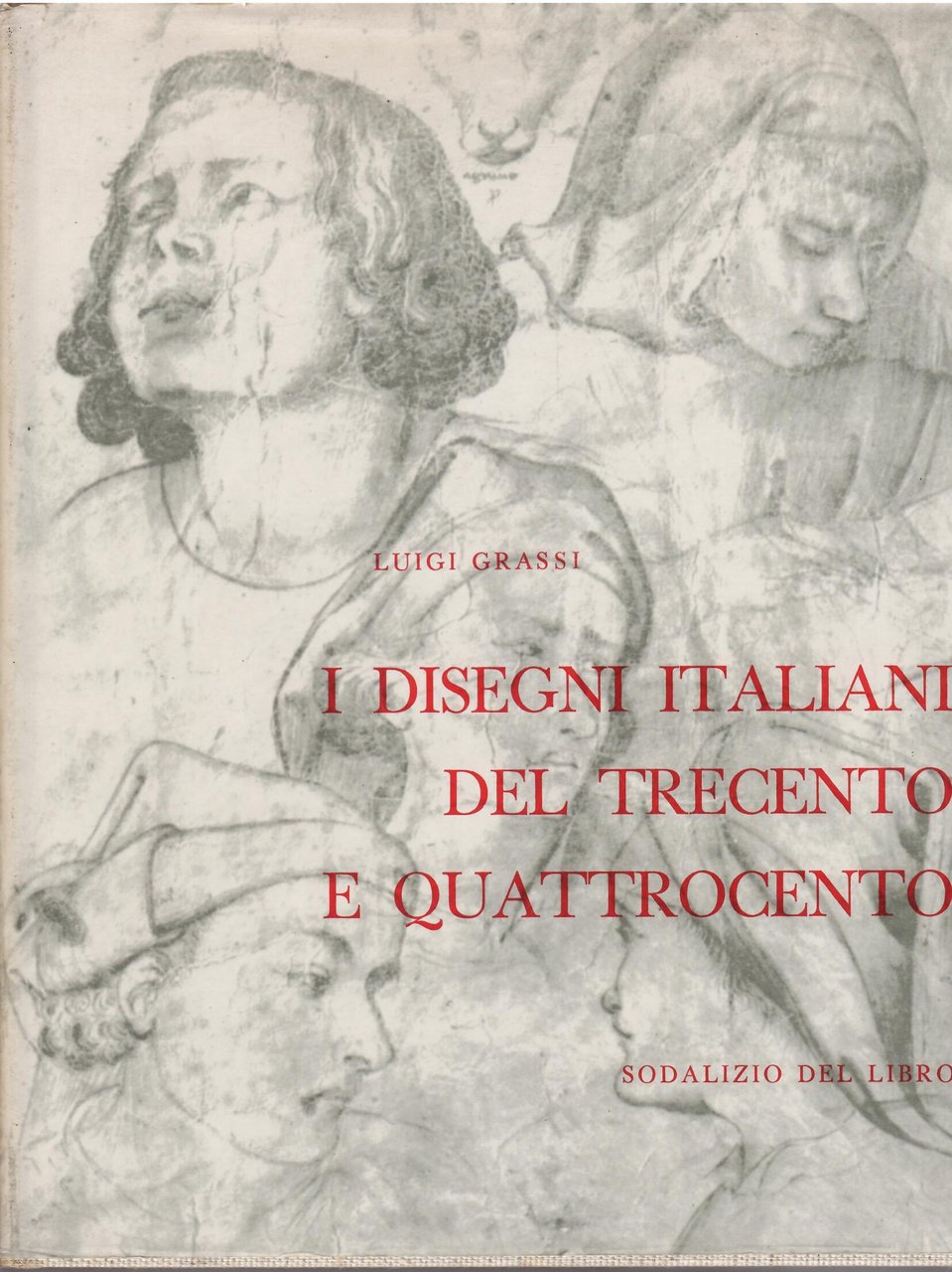 I DISEGNI ITALIANI DEL TRECENTO E QUATTROCENTO - SCUOLE FIORENTINA, …