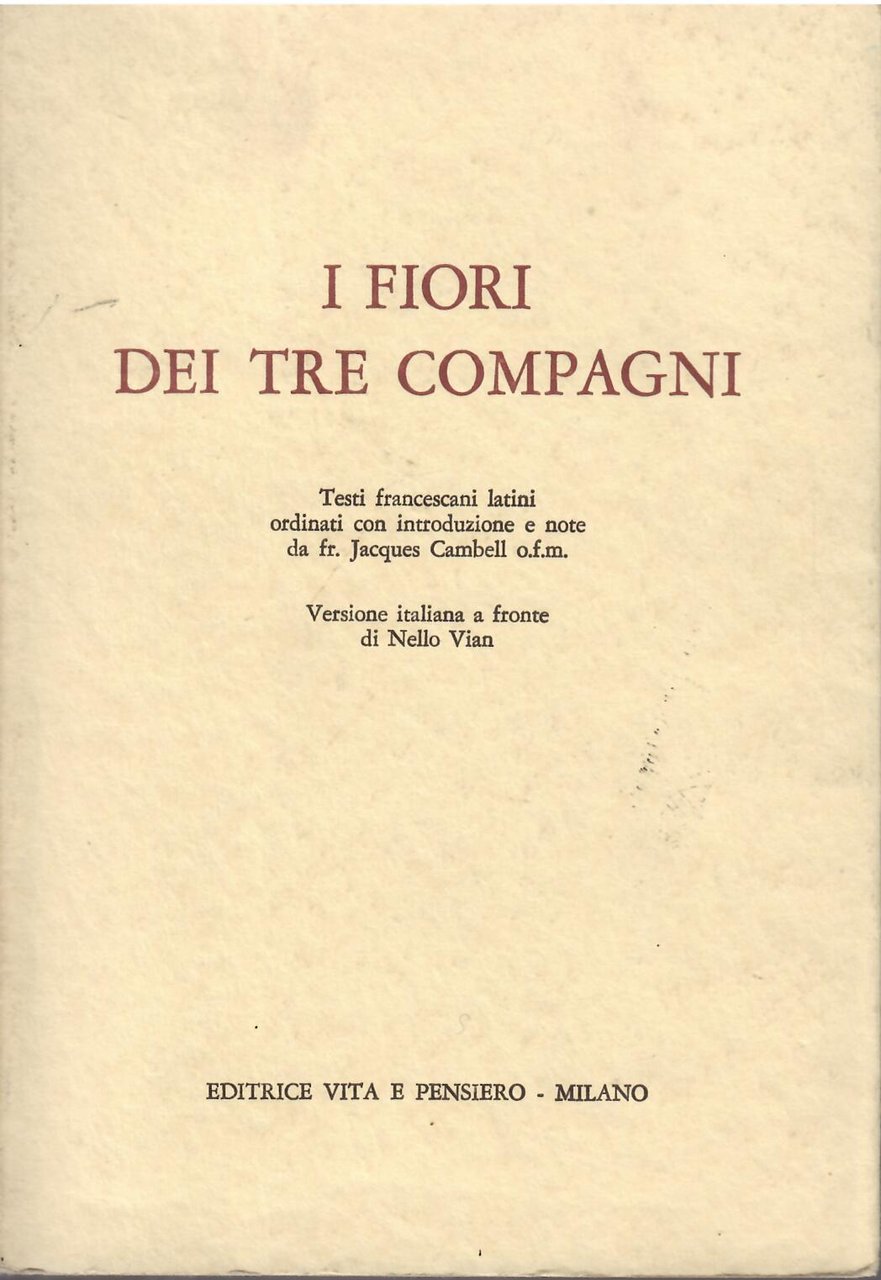 I FIORI DEI TRE COMPAGNI - TESTI FRANCESCANI LATINI | Immagine principale
