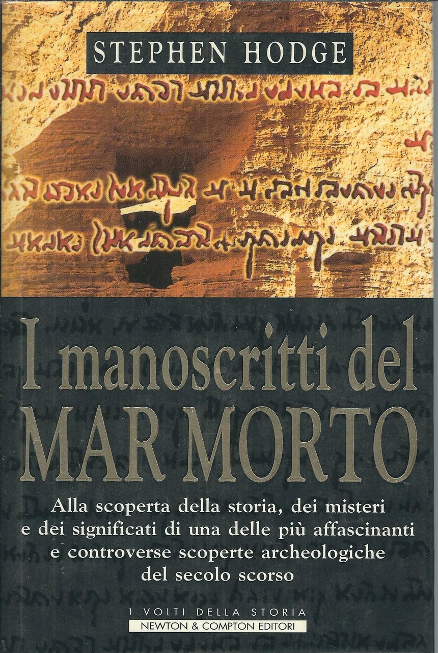 I MANOSCRITTI DEL MAR MORTO - ALLA SCOPERTA DELLA STORIA, …