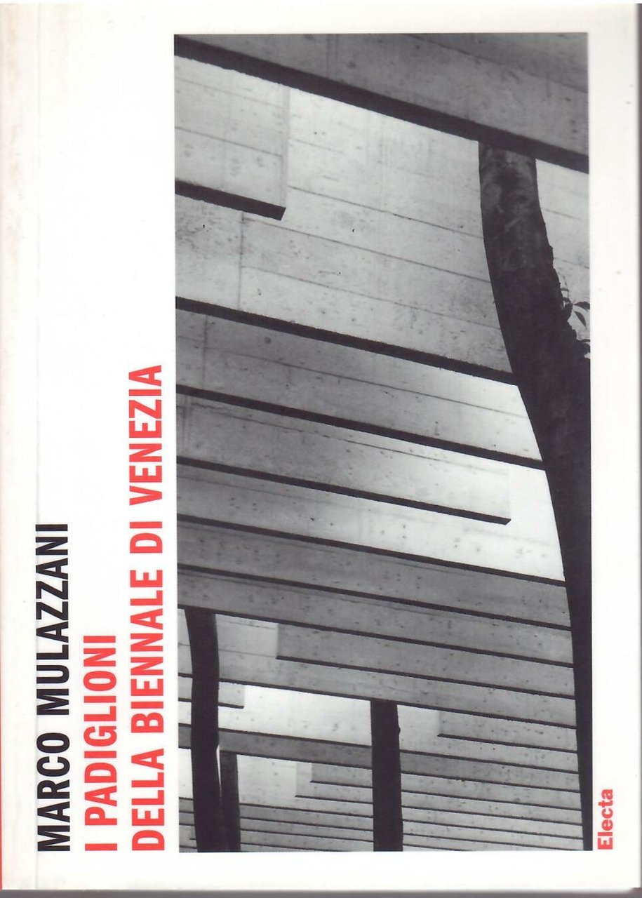 I PADIGLIONI DELLA BIENNALE DI VENEZIA