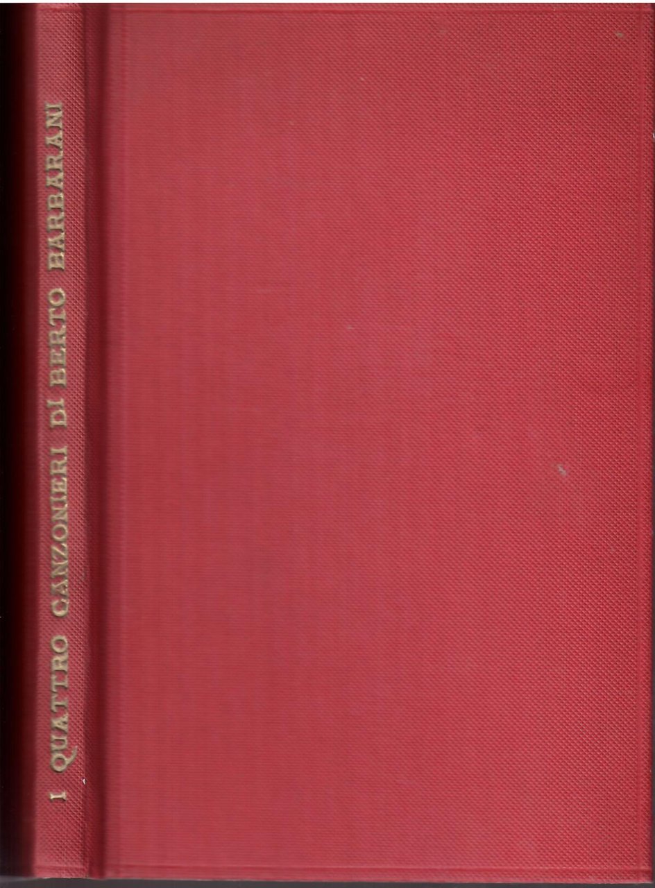 I QUATTRO CANZONIERI DI BERTO BARBARANI