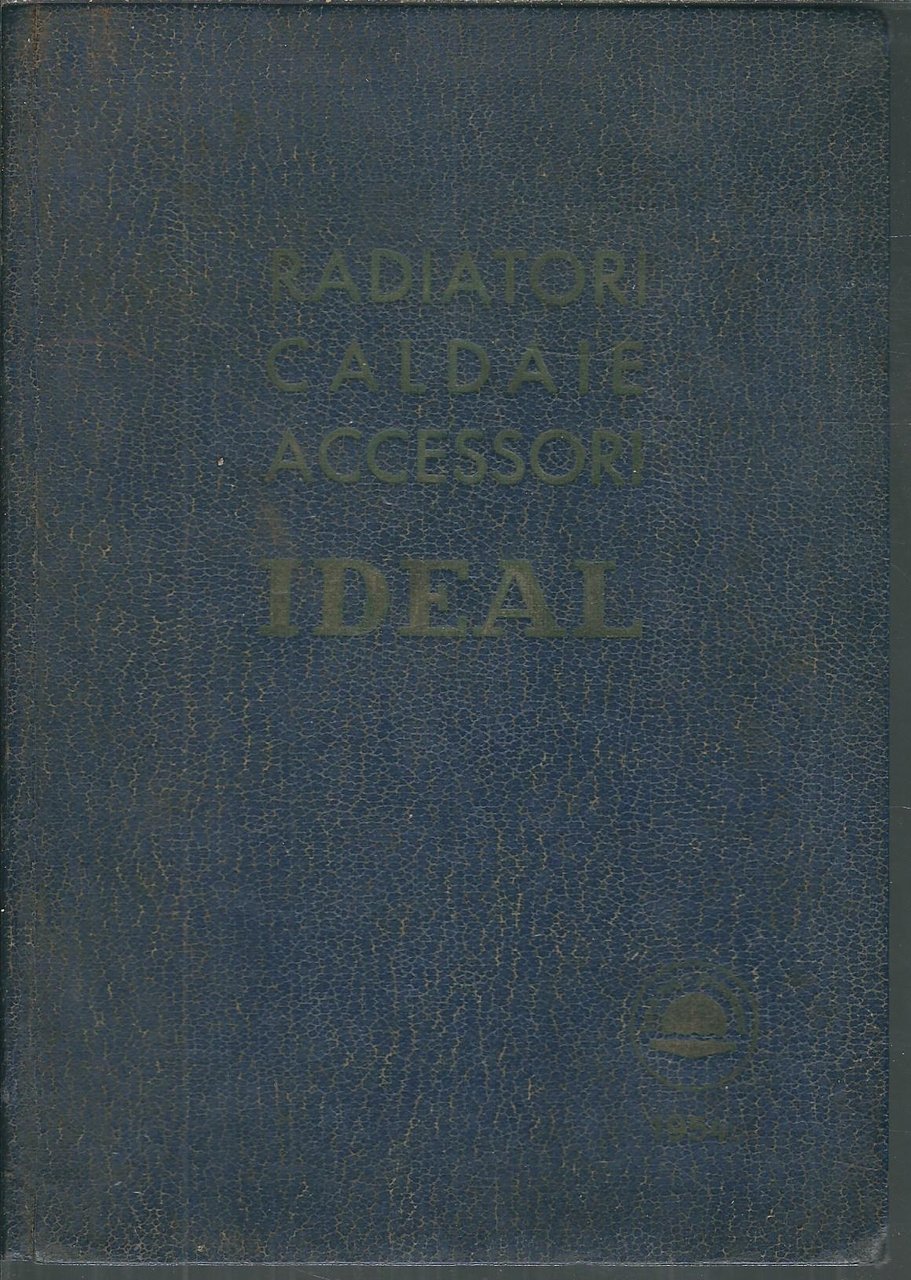 IDEAL - RADIATORI, CALDAIE,ACCESSORI - 1954