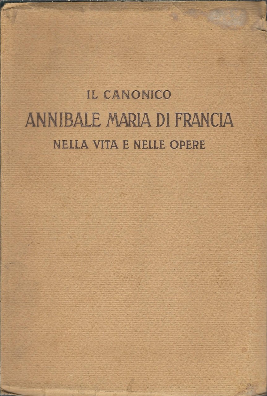 IL CANONICO ANNIBALE MARIA DI FRANCIA