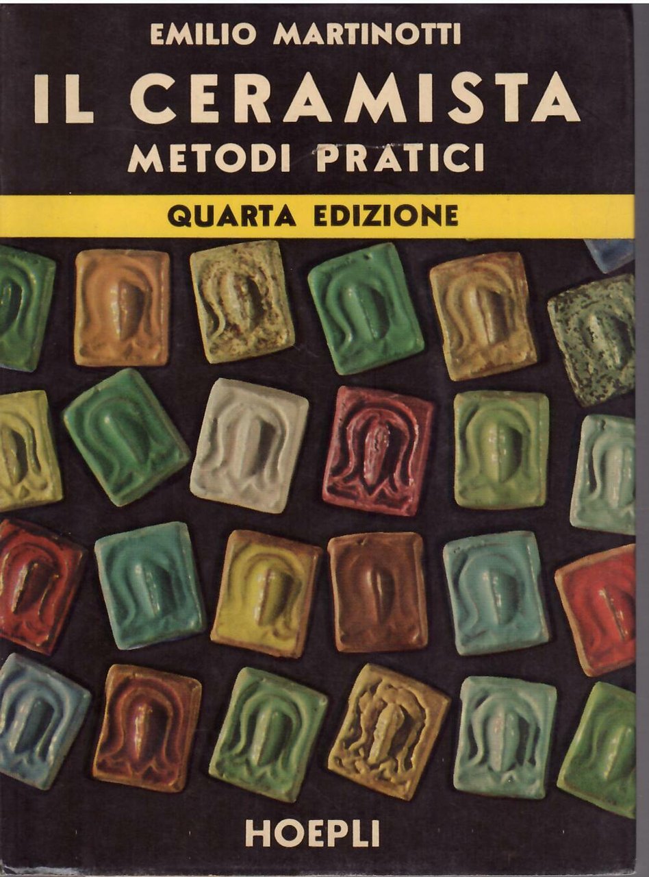 IL CERAMISTA - METODI PRATICI - RISTAMPA | Immagine principale
