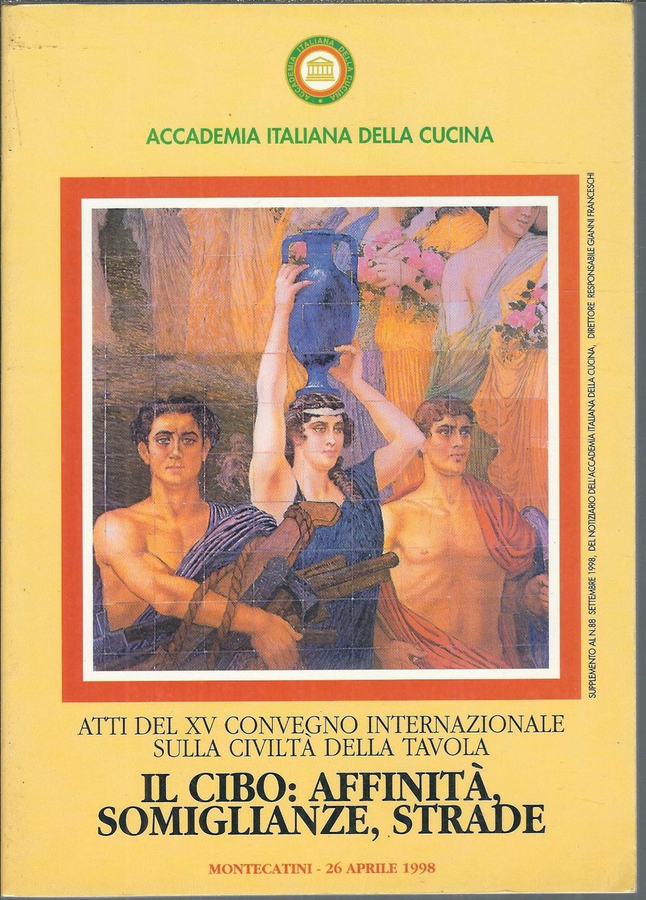 IL CIBO:AFFINITA' SOMIGLIANZE, STRADE
