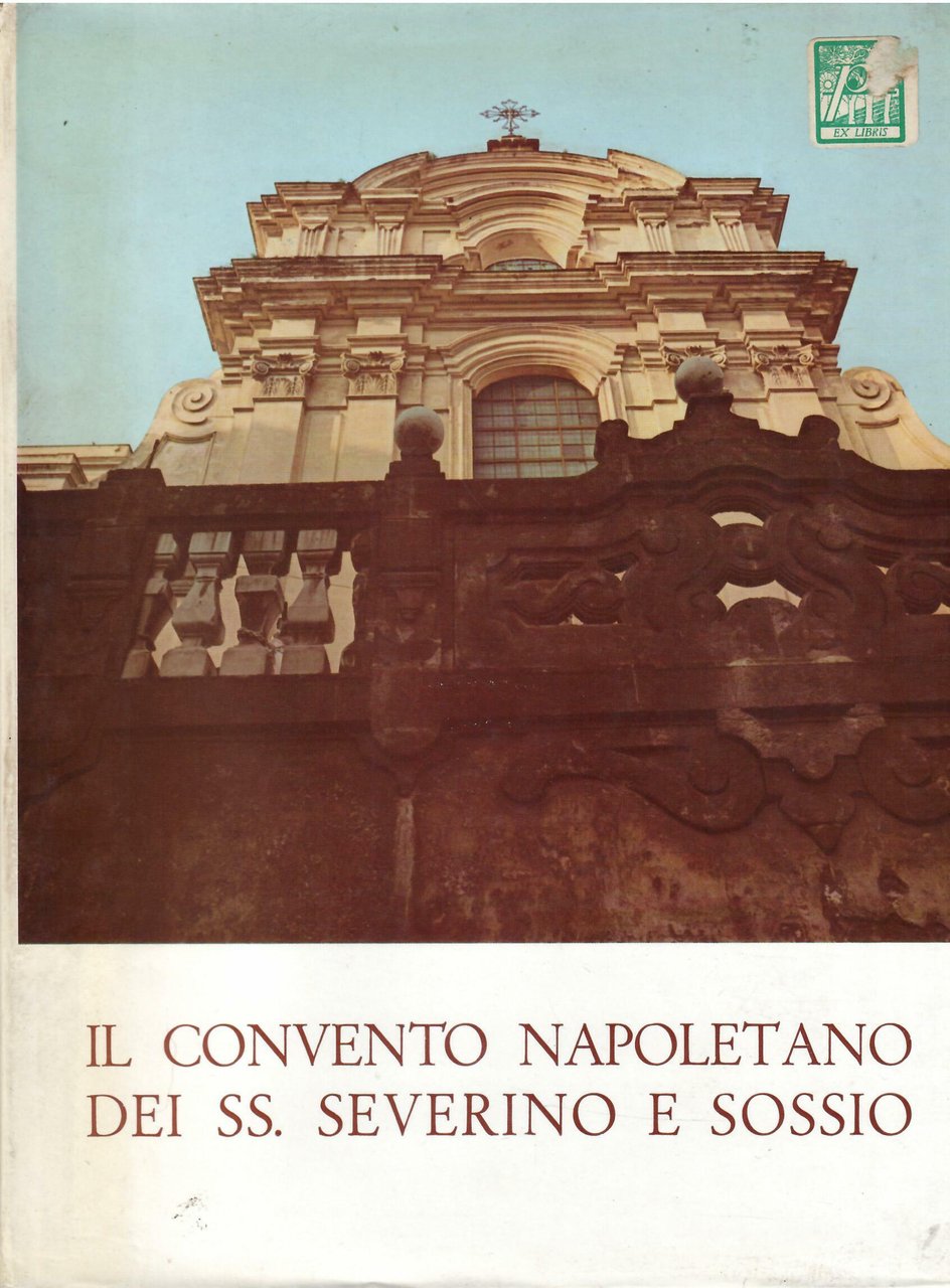 IL CONVENTO NAPOLETANO DEI SS. SEVERINO E SOSSIO - UN … | Immagine principale