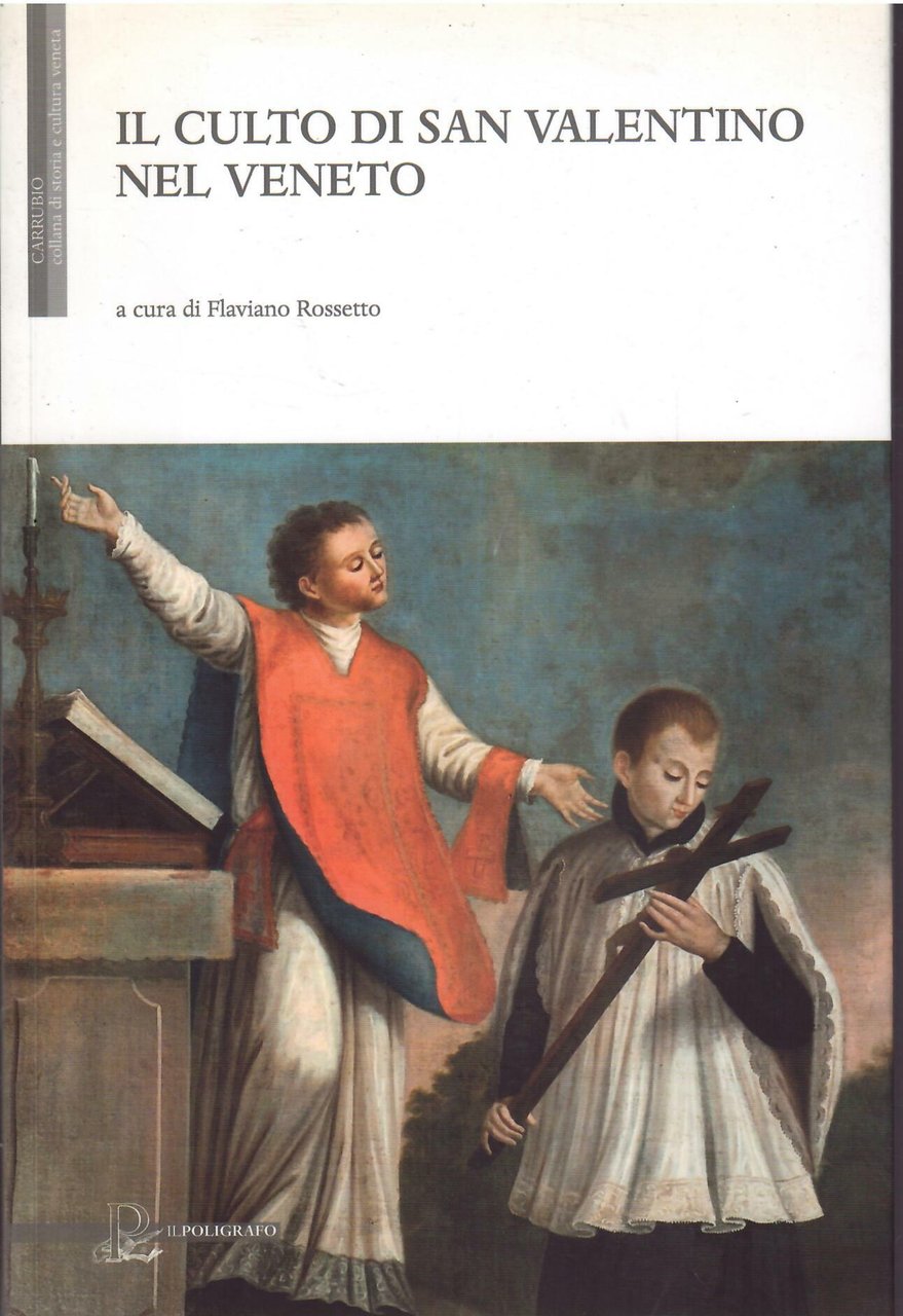 IL CULTO DI SA VALENTINO NEL VENETO