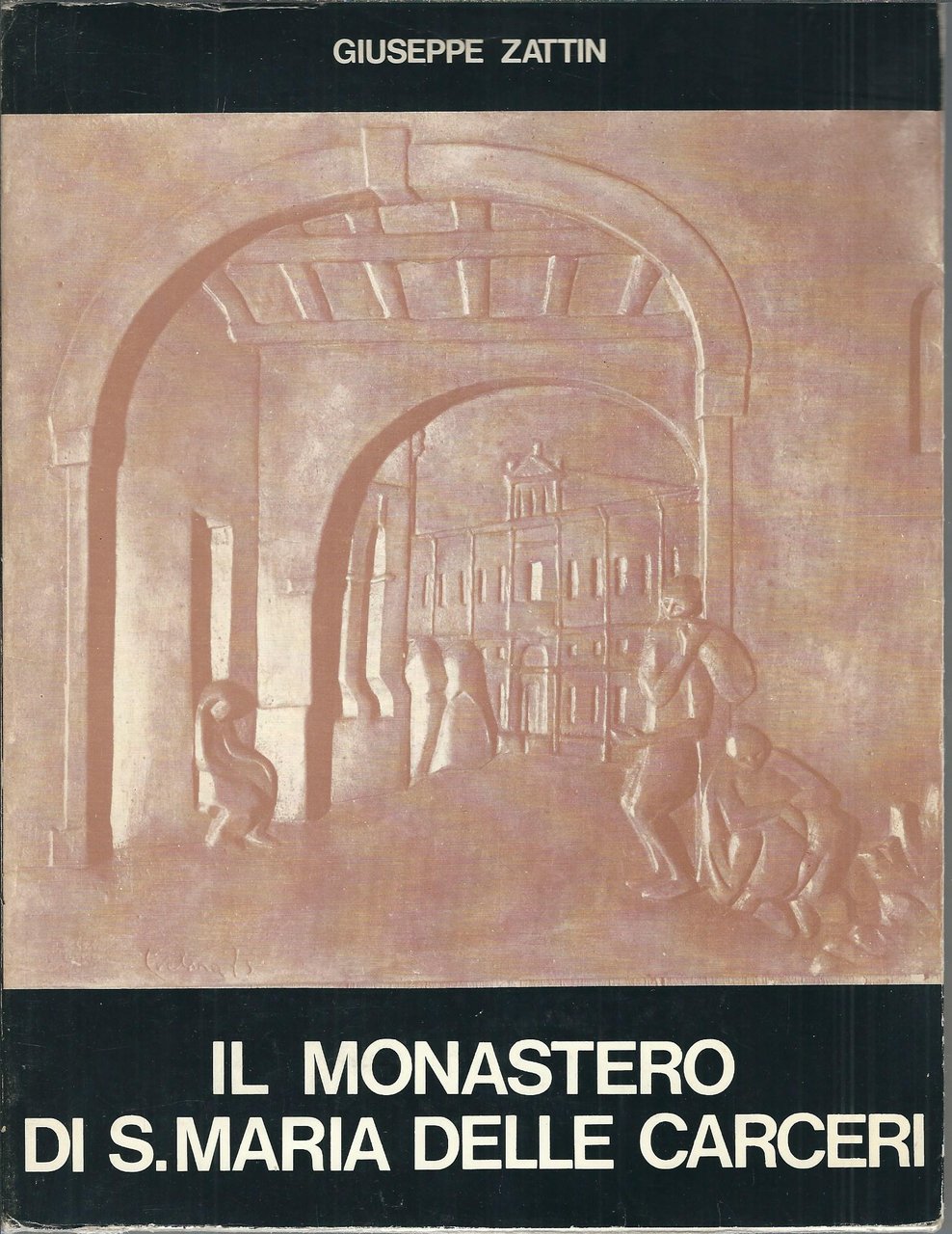 IL MONASTERO DI SANTA MARIA DELLE CARCERI