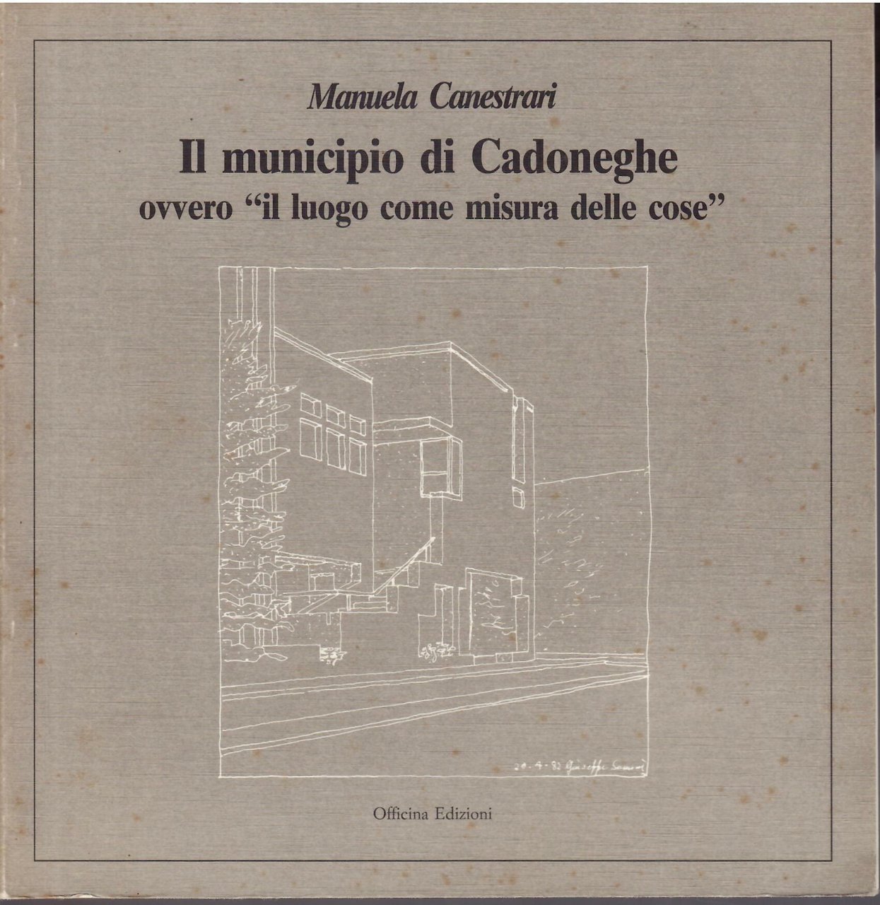 IL MUNICIPIO DI CADONEGHE OVVERO IL LUOGO COME MISURA DELLE … | Immagine principale