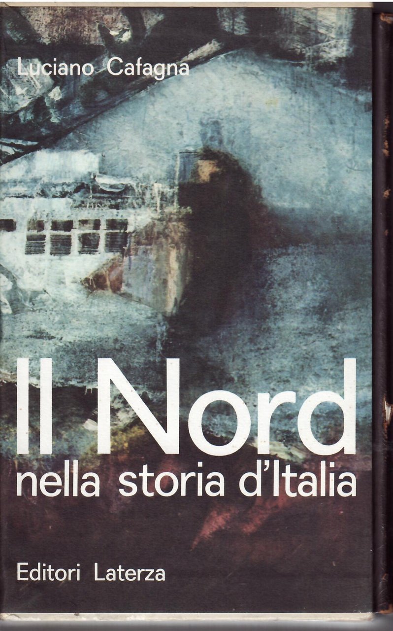 IL NORD NELLA STORIA D'ITALIA