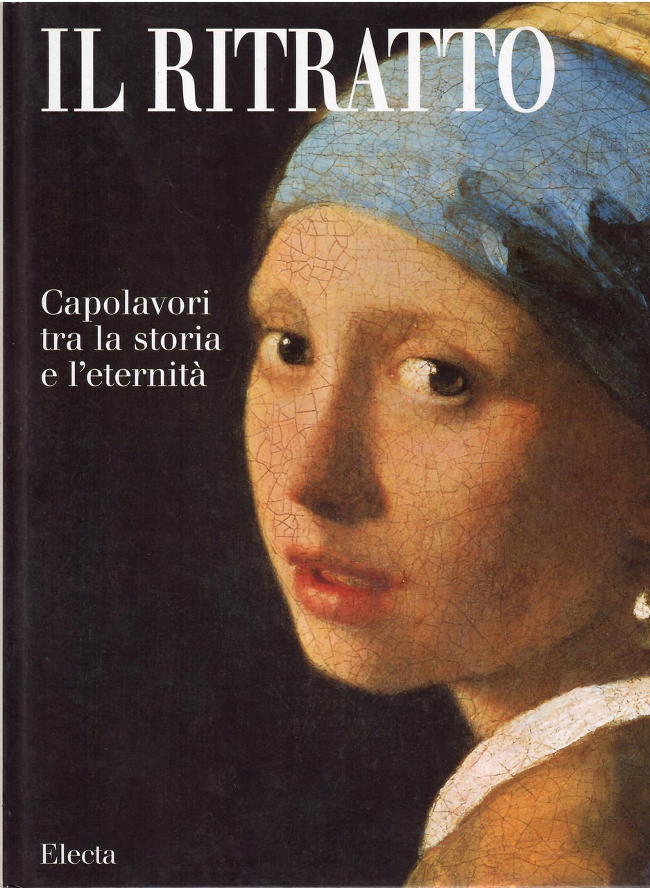 IL RITRATTO - CAPOLAVORI TRA LA STORIA E L'ETERNITA'