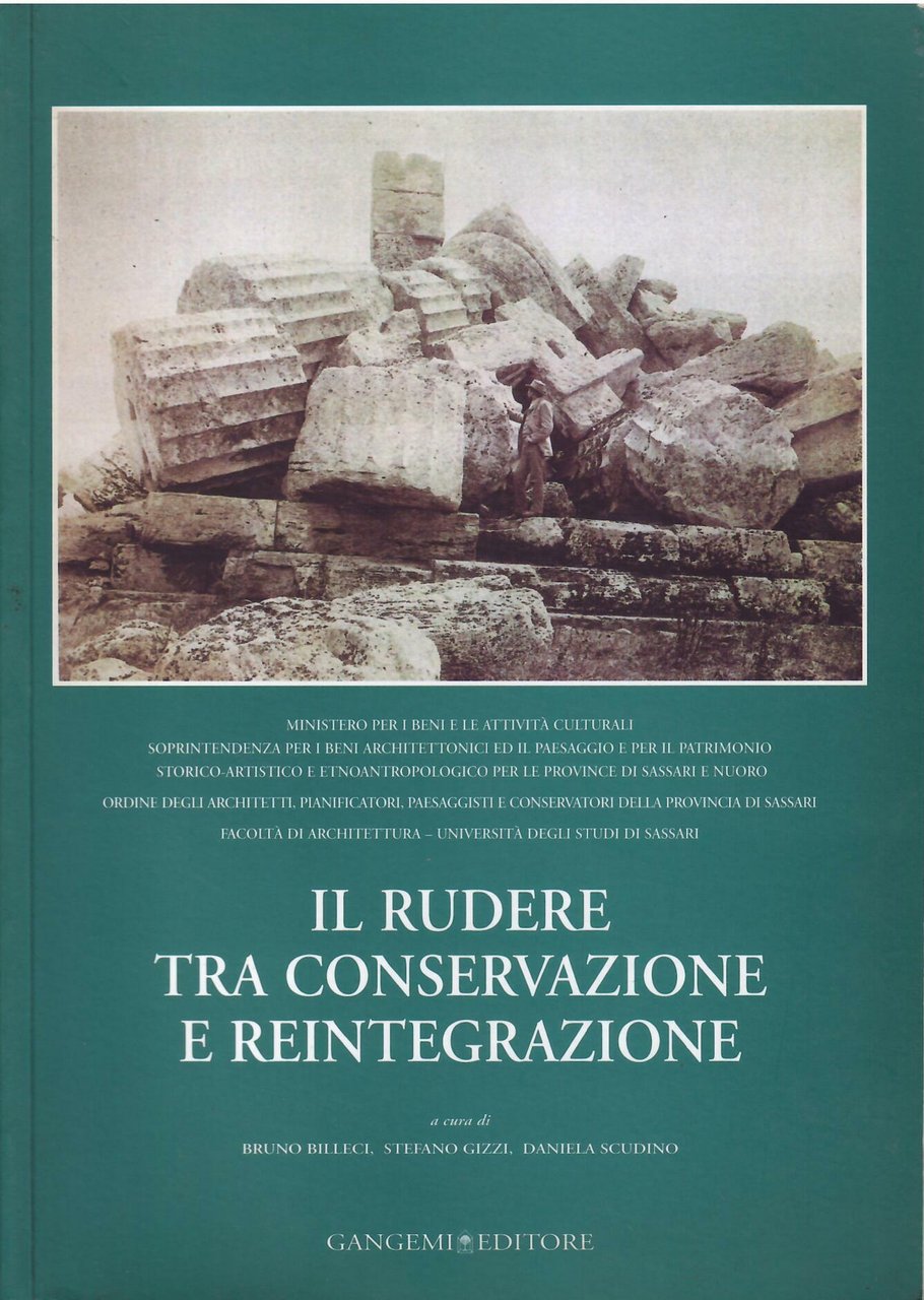 IL RUDERE TRA CONSERVAZIONE E REINTEGRAZIONE | Immagine principale