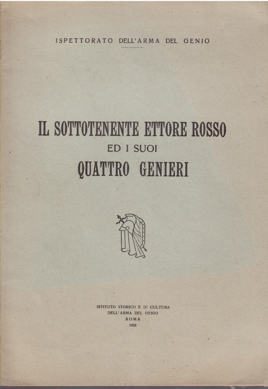 IL SOTTOTENENTE ETTORE ROSSO ED I SUOI QUATTRO GENIERI | Immagine principale