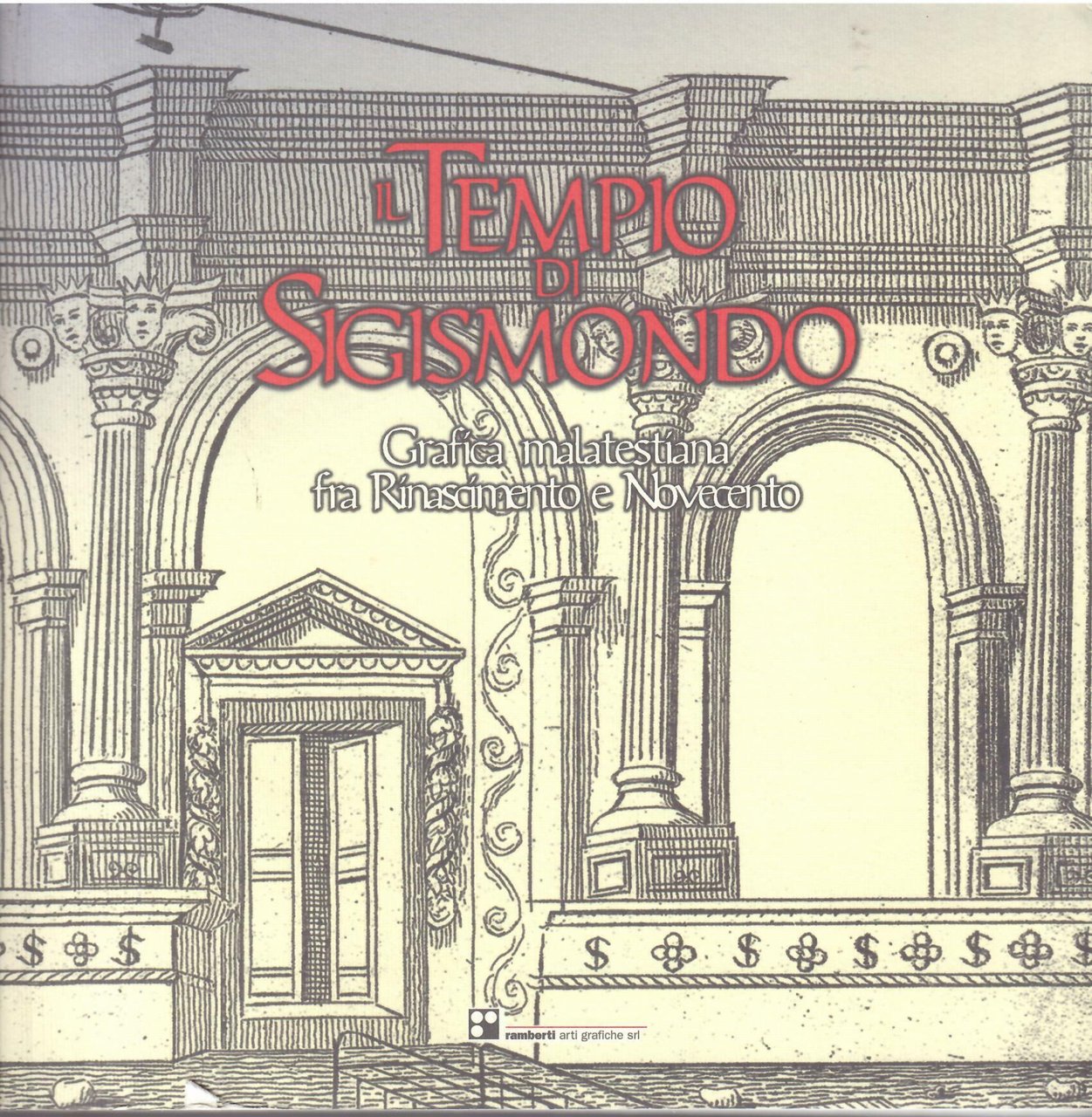 IL TEMPIO DI SIGISMONDO - GRAFICA MALATESTIANA FRA RINASCIMENTO E … | Immagine principale